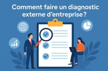 Faire Diagnostic Externe d'Entreprise